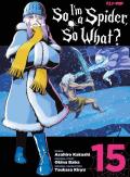 So I'm a spider, so what?. Vol. 15