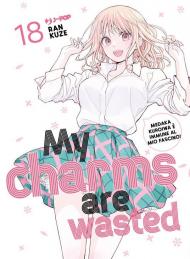 My charms are wasted. Vol. 18