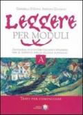 Leggere per moduli. Per le Scuole superiori