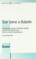 Star bene a Babele