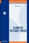 La didattica fra teoria e pratica