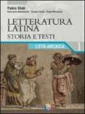 Letteratura latina. Per le Scuole superiori vol.1