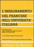 L'insegnamento del francese nell'università italiana. Atti del Convegno su «Studi di linguistica francese in Italia»