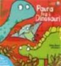 Paura fra i dinosauri. Ediz. illustrata