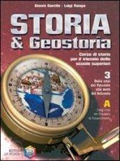 Storia & geostoria. Per le Scuole superiori: 3 a+b