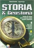 Storia & geostoria. Modulo 4A. Per le Scuole superiori