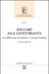 Educare alla genitorialità. Tra differenze di genere e di generazioni