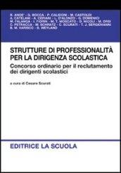 Strutture di professionalità per la dirigenza scolastica. Concorso ordinario per il reclutamento dei dirigenti scolastici