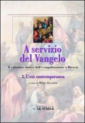 A servizio del Vangelo. Il cammino storico dell'evangelizzazione a Brescia. 3.