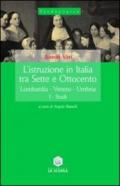 L'istruzione in Italia tra Sette e Ottocento. Lombardia, Veneto, Umbria