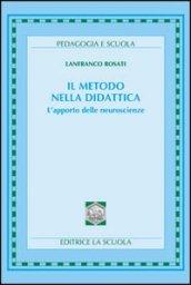 Il metodo nella didattica. L'apporto delle neuroscienze