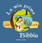 La mia prima Bibbia. Ediz. illustrata