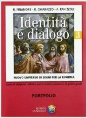 Identità e dialogo. Nuovo universo di segni per la riforma. Per la Scuola media vol.3