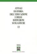 Annali di storia dell'educazione e delle istituzioni scolastiche. 12: Bilancio e prospettive della storia dell'educazione in Europa