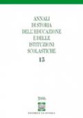 Annali di storia dell'educazione e delle istituzioni scolastiche. 13.I quaderni di scuola tra Otto e Novecento