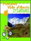 Piemonte. Val d'Aosta. Ediz. illustrata