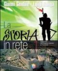 La storia in rete. Con espansione online. Per la Scuola media vol.1