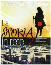 La storia in rete. Con espansione online. Per la Scuola media vol.2