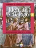 Identità e dialogo. Per la Scuola media: 2