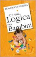 C'è una logica nei bambini