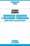 Esperienza educativa e riflessione pedagogica. Analisi, incontri, commenti, letture