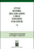 Annali di storia dell'educazione e delle istituzioni scolastiche. 14.