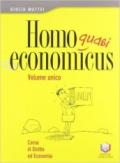 Homo quasi oeconomicus. Volume unico. Per le Scuole superiori