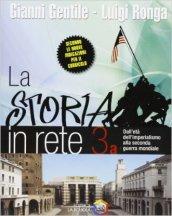 La storia in rete. Vol. 3A: Dall'età dell'imperialismo alla seconda guerra mondiale. Per la Scuola media