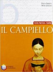 Il campiello. Tomo B: Testo poetico-Teatro. Per le Scuole superiori