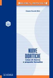 Nuove didattiche. Linee di ricerca e proposte formative