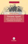 Ferrante Aporti nella tradizione educativa lombarda ed europea