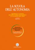 La scuola dell'autonomia. Legislazione scolastica elementi di diritto amministrativo e di contabilità dello Stato