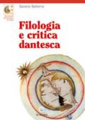 Filologia e critica dantesca. Per le Scuole superiori