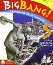 Big bang! L'esplosione delle discipline. Storia, geografia. Con espansione online. Per la Scuola elementare. 2.