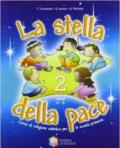 La stella della pace. Per il 2° ciclo