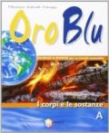 Oro blu. Con espansione online. Per la Scuola media. Con CD-ROM