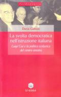 La svolta democratica nell'istruzione italiana. Luigi Gui e la politica scolastica del centro-sinistra (1962-1968)
