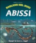 Abissi. Ediz. illustrata