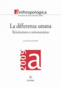 La differenza umana. Annuario di studi filosofici 2009. Riduzionismo e antiumanesimo