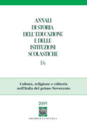 Annali di storia dell'educazione e delle istituzioni scolastiche (2010): 16