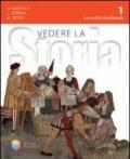 Vedere la storia. Per la Scuola media. Con espansione online vol.1