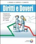 Diritti e doveri. Cittadinanza e Costituzione-Educazione stradale. Per la Scuola media