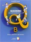 Quaderni di grammatica. Vol. A-B-C. Per la Scuola media