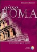 Alma Roma. Versioni latine. Per il triennio delle Scuole superiori