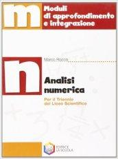 Analisi numerica. Per le Scuole superiori