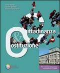 Cittadinanza & Costituzione. Con educazione stradale. Per le Scuole superiori. Con espansione online