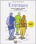 Emmaus. Volume unico. Con Vangeli e Atti degli apostoli. Con album operativo. Ediz. leggera. Per la Scuola media