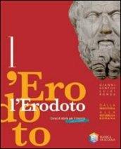 L' Erodoto. Ediz. riforma. Per le Scuole superiori. Con espansione online vol.1