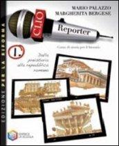 Clio reporter. Ediz. riforma. Per le Scuole superiori. Con espansione online