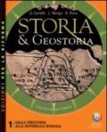 Storia & geostoria. Ediz. riforma. Per le Scuole superiori. Con espansione online: 1